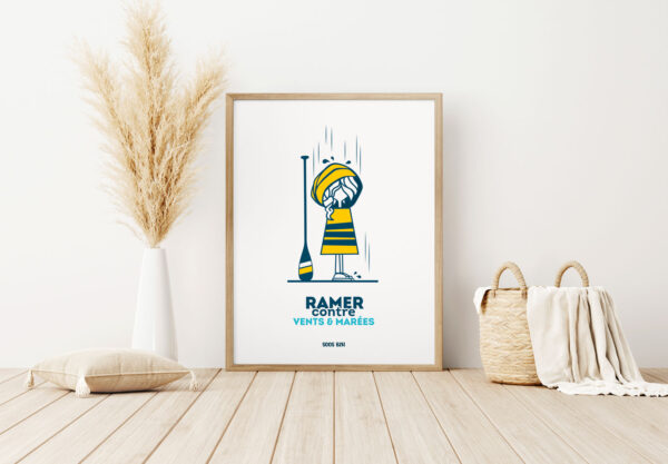 Affiche Ciré jaune "Ramer contre vents et marées"